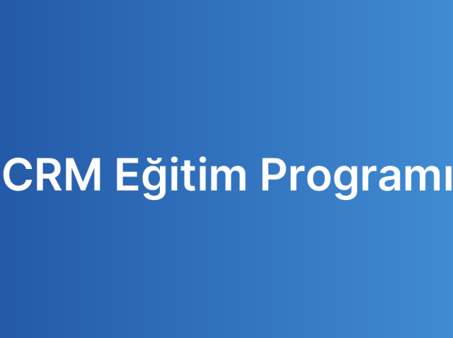 CRM Eğitim Programı