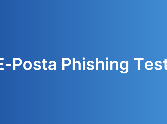 E-Posta Phishing Testi