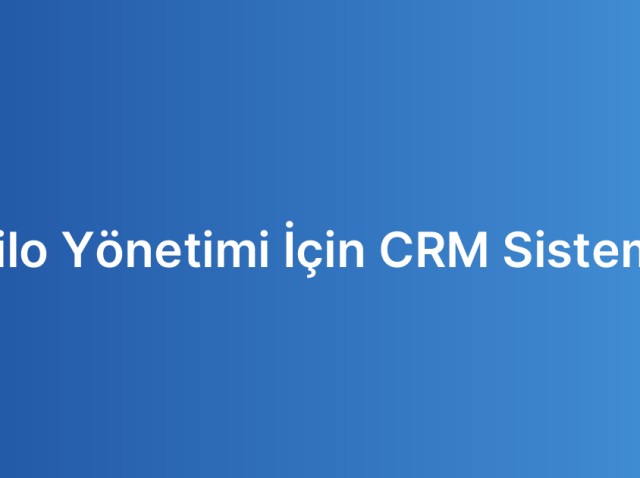 Filo Yönetimi İçin CRM Sistemi