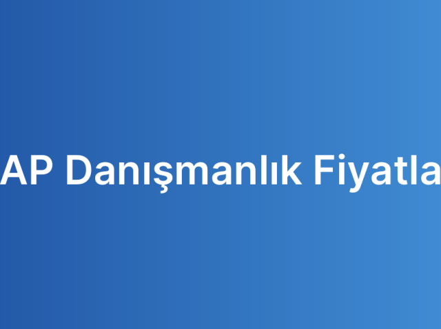 SAP Danışmanlık Fiyatları