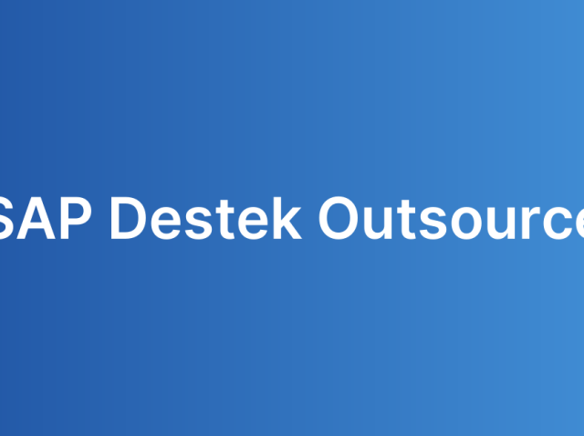 SAP Destek Outsource