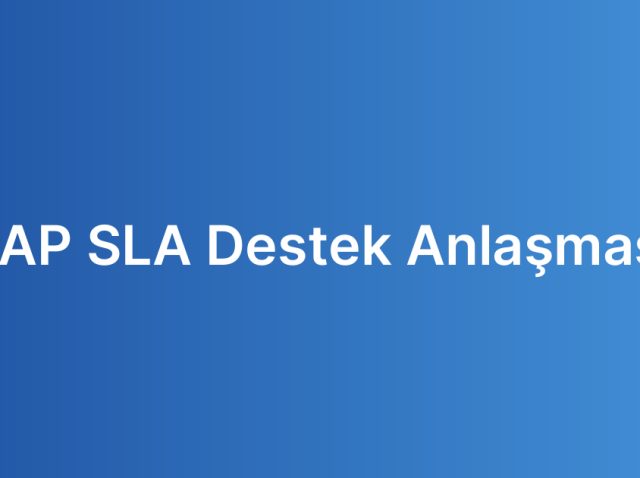 SAP SLA Destek Anlaşması