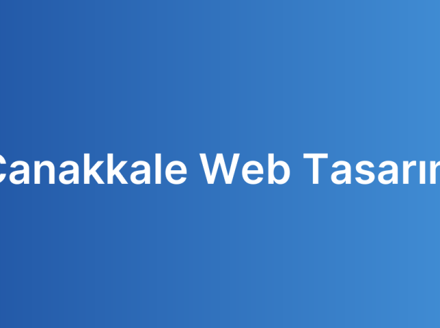 Çanakkale Web Tasarım