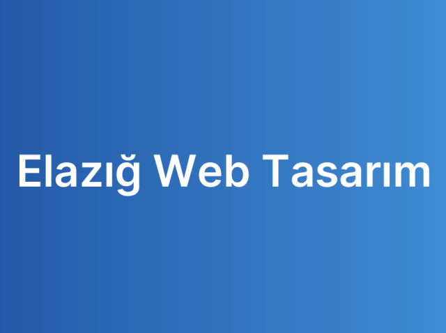 Elazığ Web Tasarım