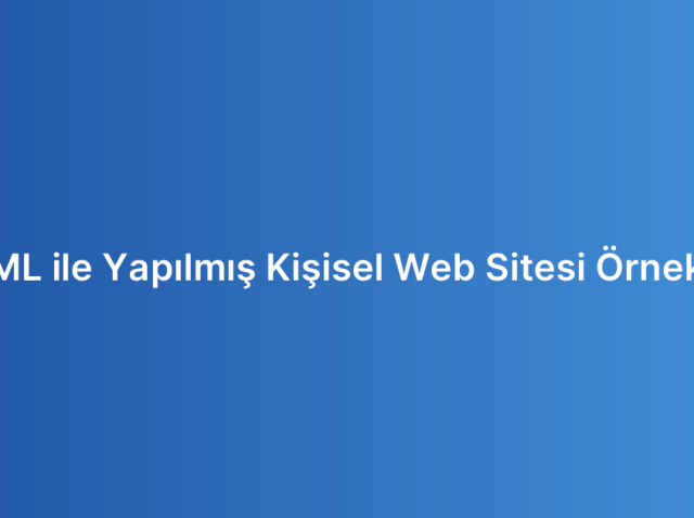 HTML ile Yapılmış Kişisel Web Sitesi Örnekleri
