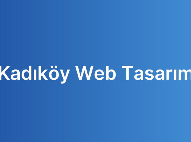 Kadıköy Web Tasarım