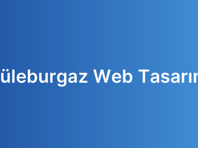 Lüleburgaz Web Tasarım