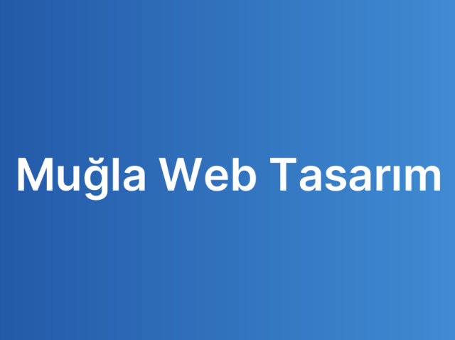 Muğla Web Tasarım