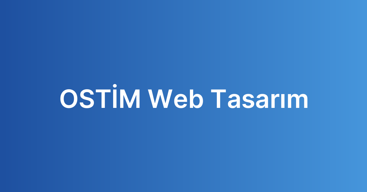 OSTİM Web Tasarım