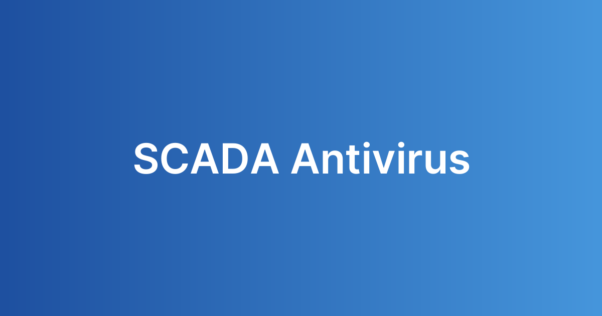 SCADA Antivirus