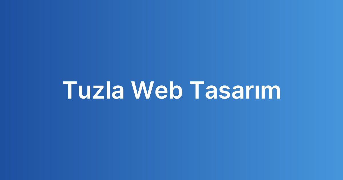 Tuzla Web Tasarım