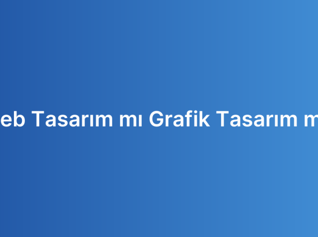Web Tasarım mı Grafik Tasarım mı?