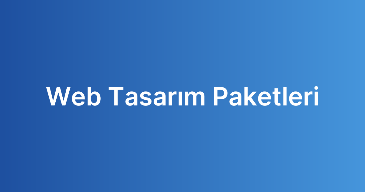 Web Tasarım Paketleri