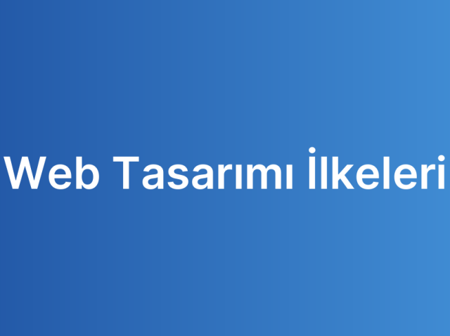 Web Tasarımı İlkeleri