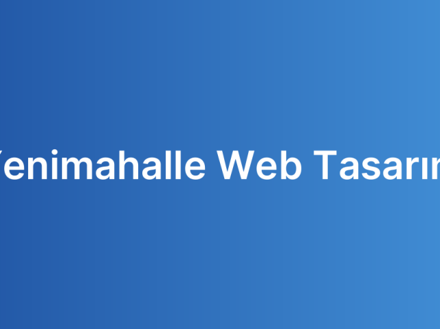 Yenimahalle Web Tasarım