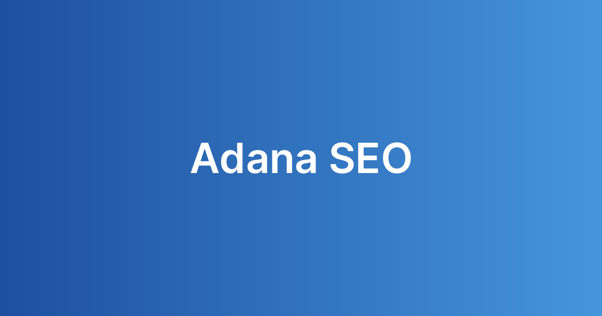 Adana SEO