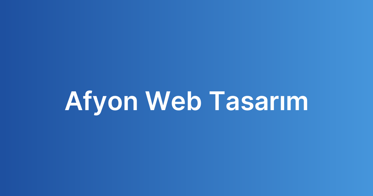 Afyon Web Tasarım