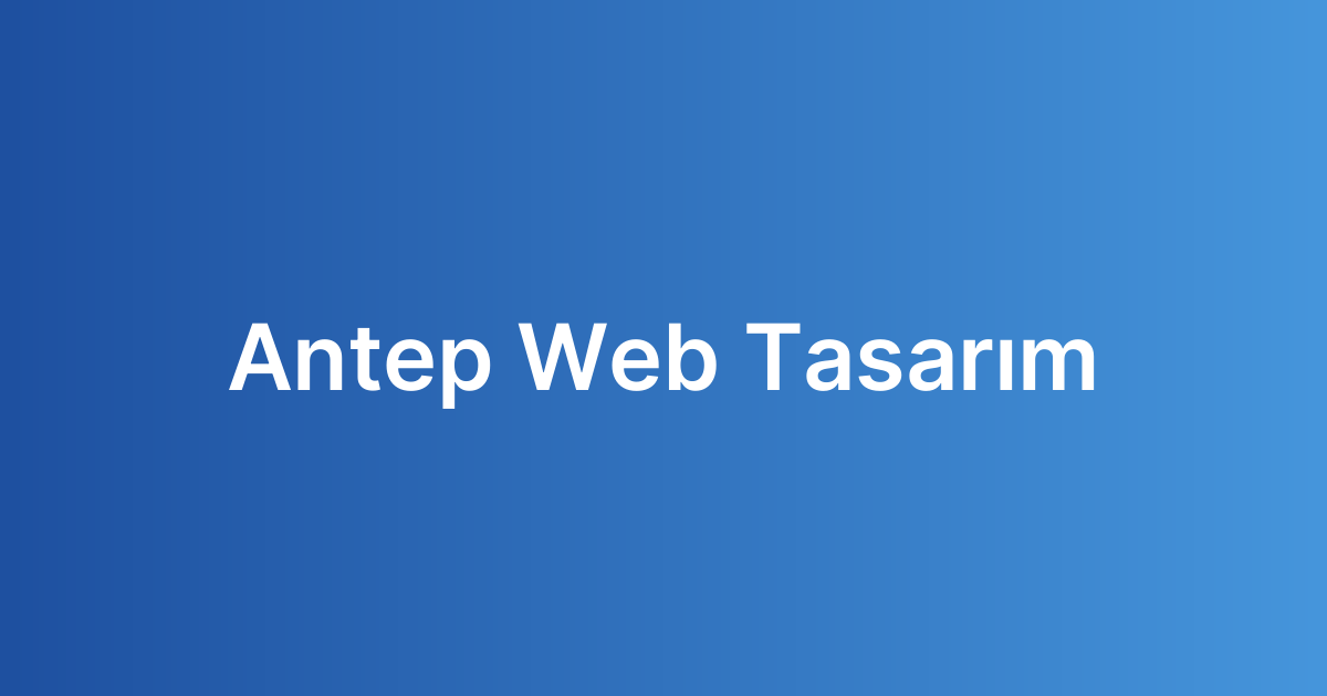 Antep Web Tasarım