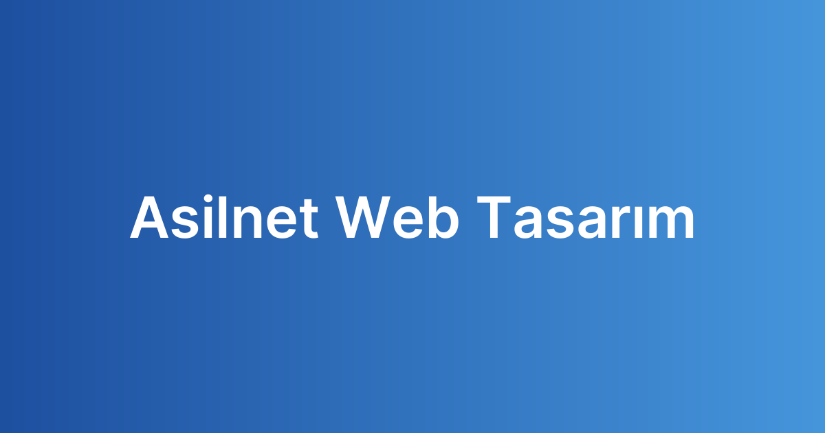 Asilnet Web Tasarım
