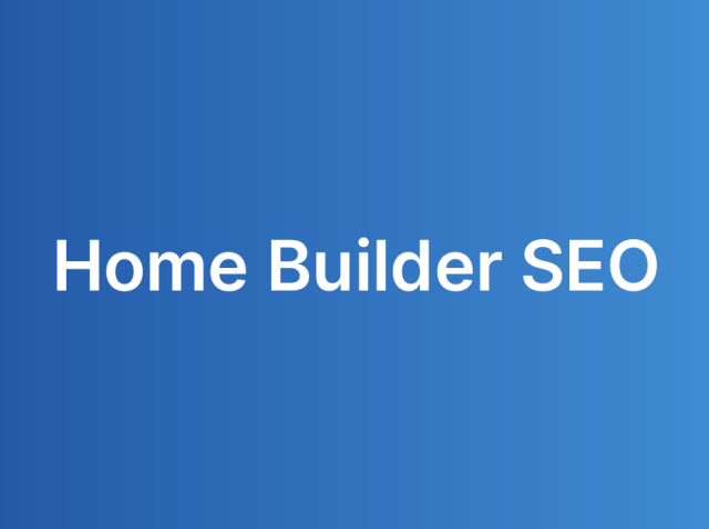 Home Builder SEO