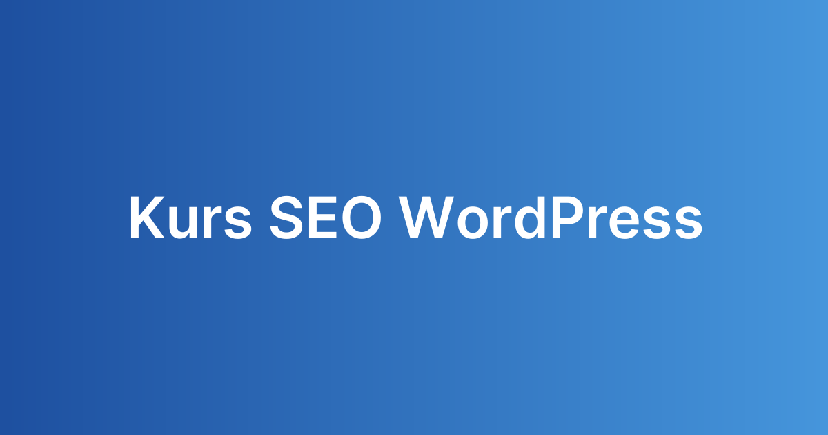 Kurs SEO WordPress