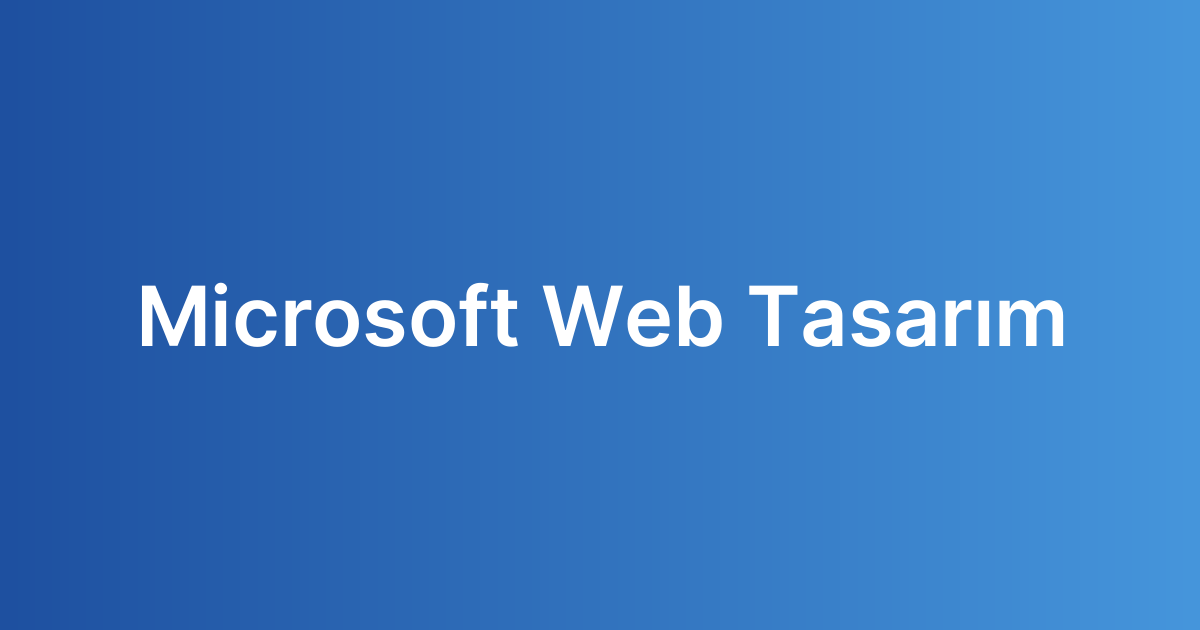Microsoft Web Tasarım
