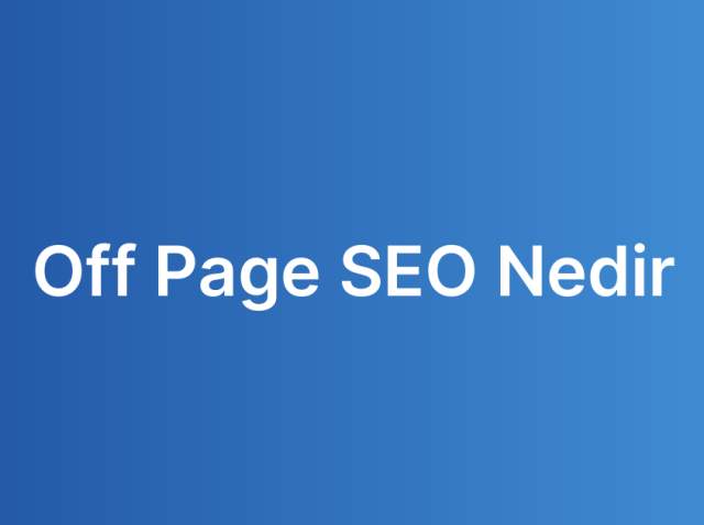 Off Page SEO Nedir