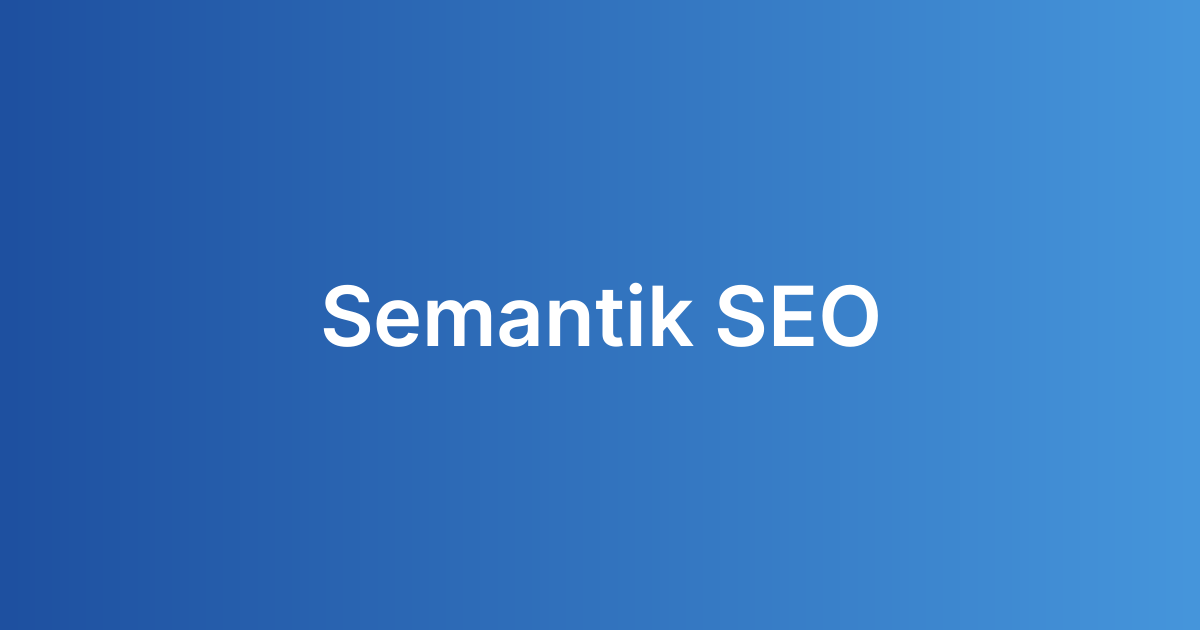 Semantik SEO