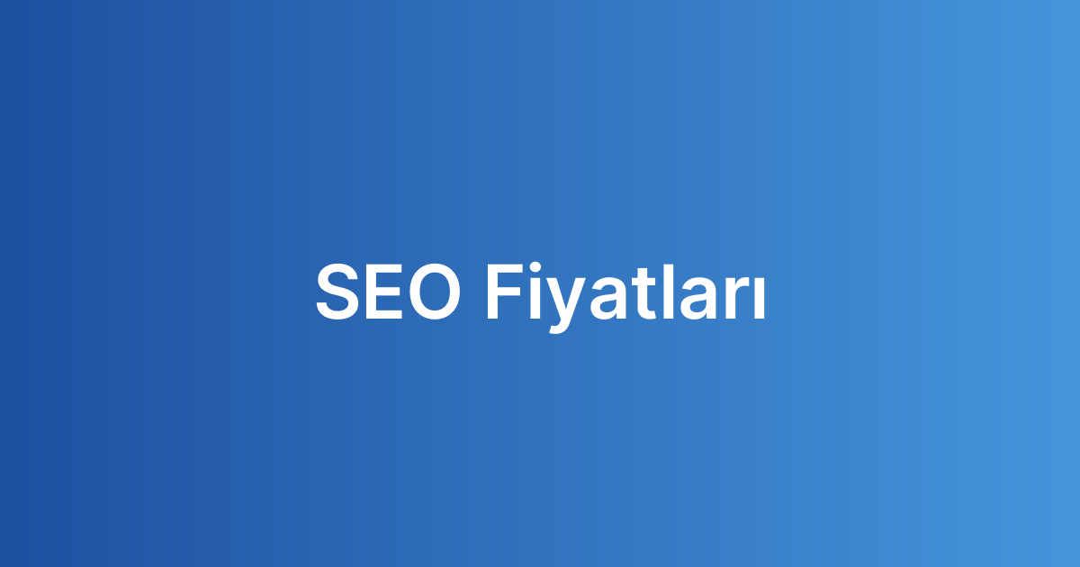 SEO Fiyatları
