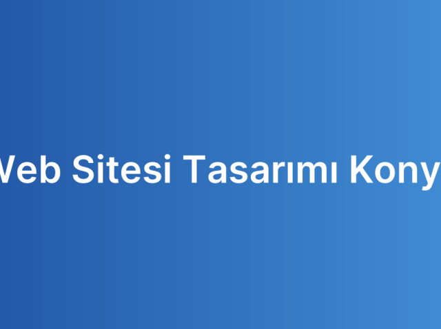 Web Sitesi Tasarımı Konya