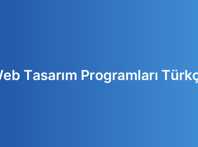 Web Tasarım Programları Türkçe