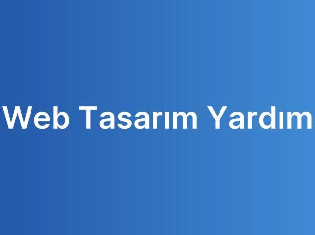 Web Tasarım Yardım